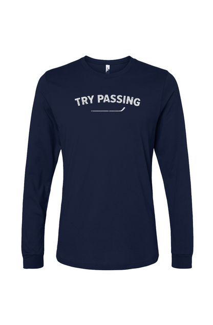 The Benchwarmer Try Passing Long Sleeve Navy Blue | Barn Garb Hockey Threads