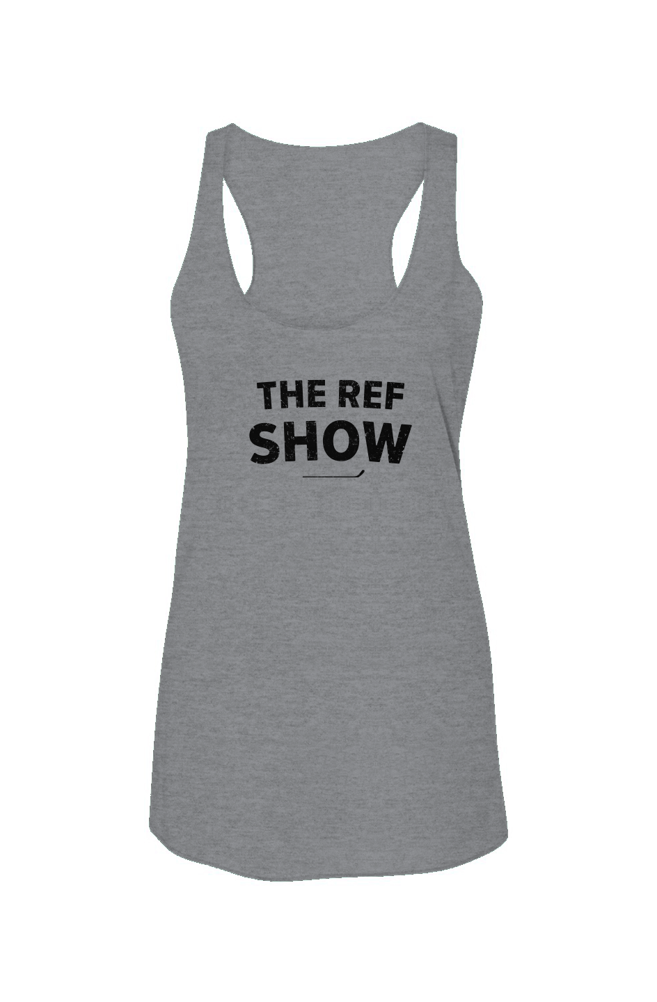 The Ref Show Racerback Barn Tank Grey | Barn Garb Hockey Threads
