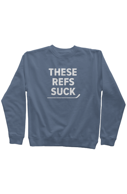 These Refs Suck Rinkside Crewneck Sweatshirt Slate | Barn Garb Hockey Threads