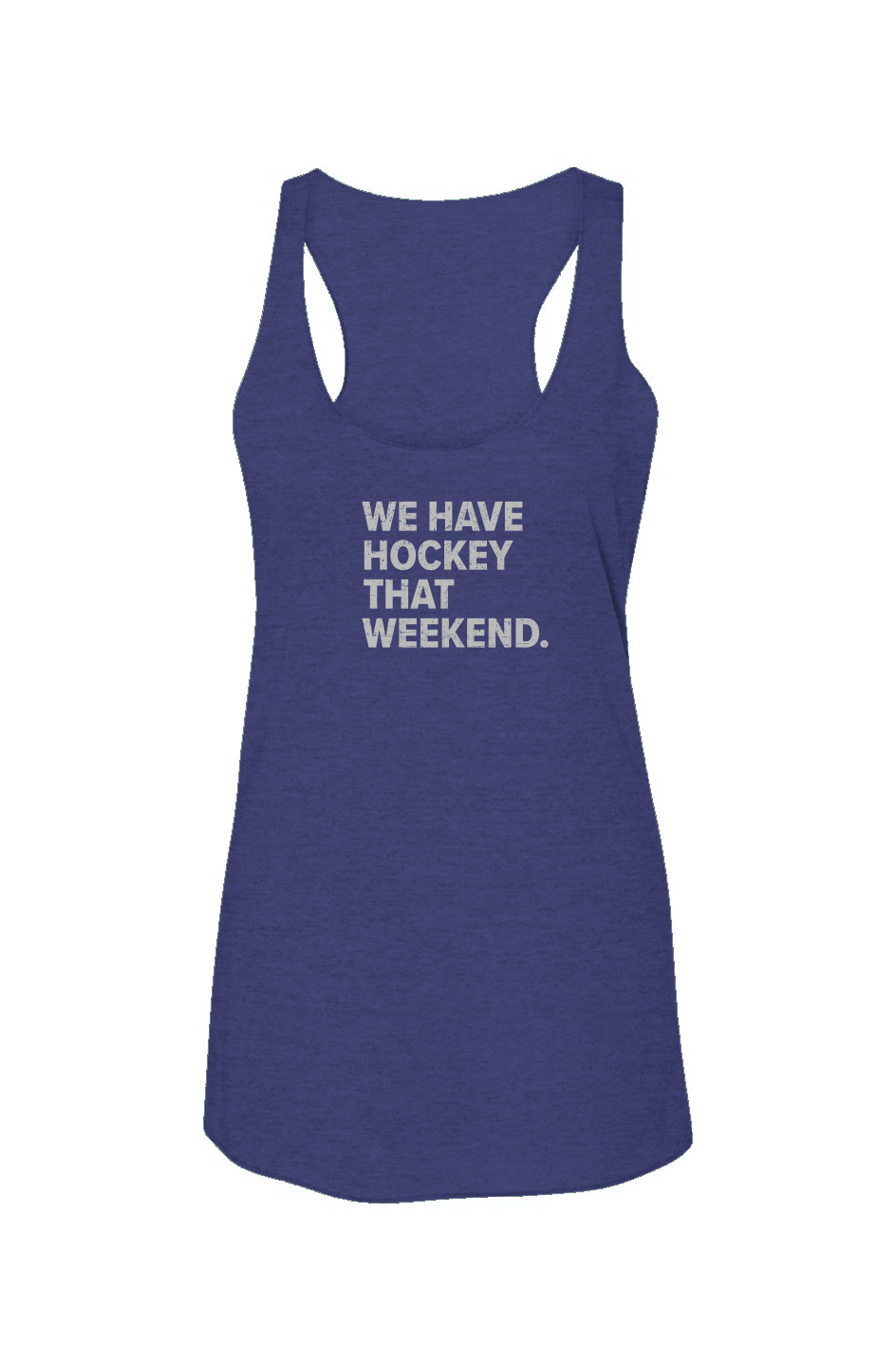 We Have Hockey That Weekend Racerback Barn Tank Blue | Barn Garb Hockey Threads